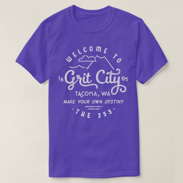 Camiseta Welcome to Grit City Tacoma Washington (Diseño del anverso)
