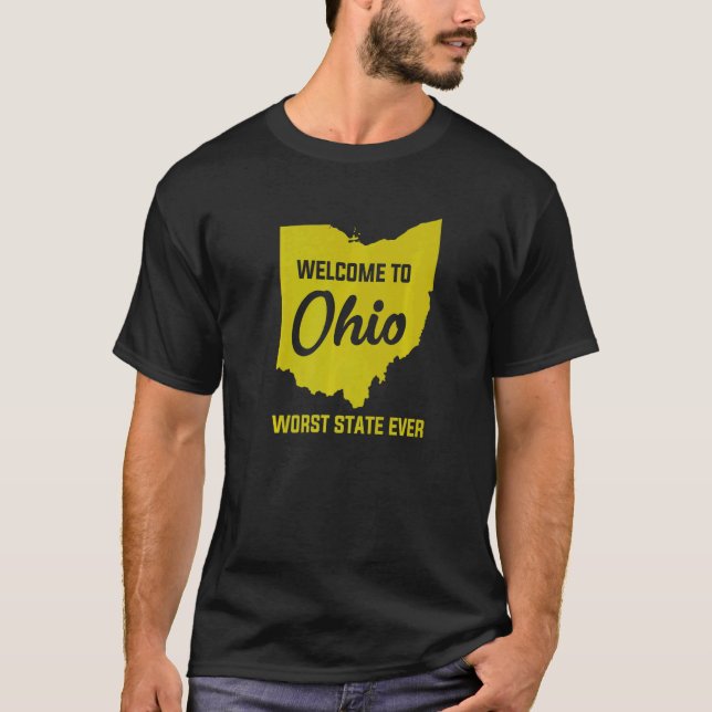 Camiseta Welcome To OHIO The Worst State Ever  1 (Anverso)