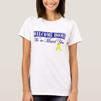 Camiseta welcomehomemissedyou