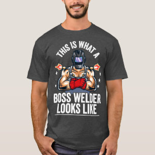 Camiseta Welder Así Es Como Se Ve Un Jefe Welder
