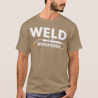 Camiseta Welder Cita Funny Design Weld Whisperer