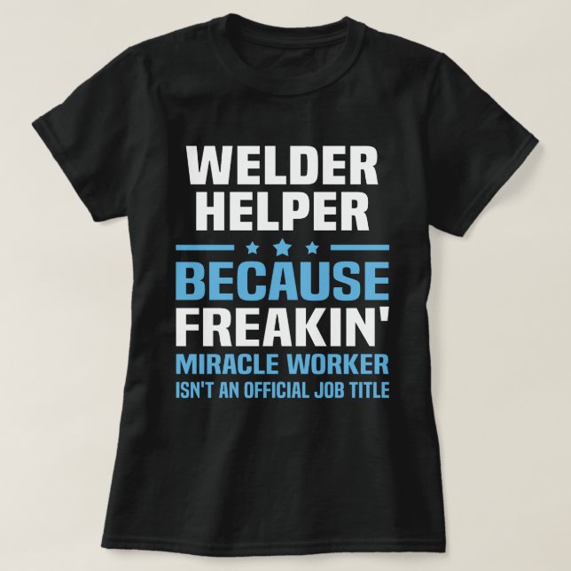 Camiseta Welder Helper (Diseño del anverso)