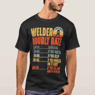 Camiseta Welder Hourly Rate Funny Welft Retr