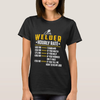 Camiseta Welder Hourly Rate Loves Welding Repairman Labor