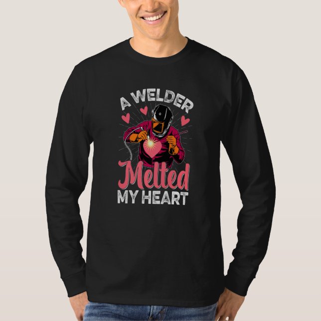 Camiseta Welder Melted My Heart  Welder Wife Girlfriend Wom (Anverso)