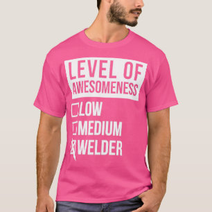 Camiseta WelderGracioso Nivel De Awesomeness Soldadura De B