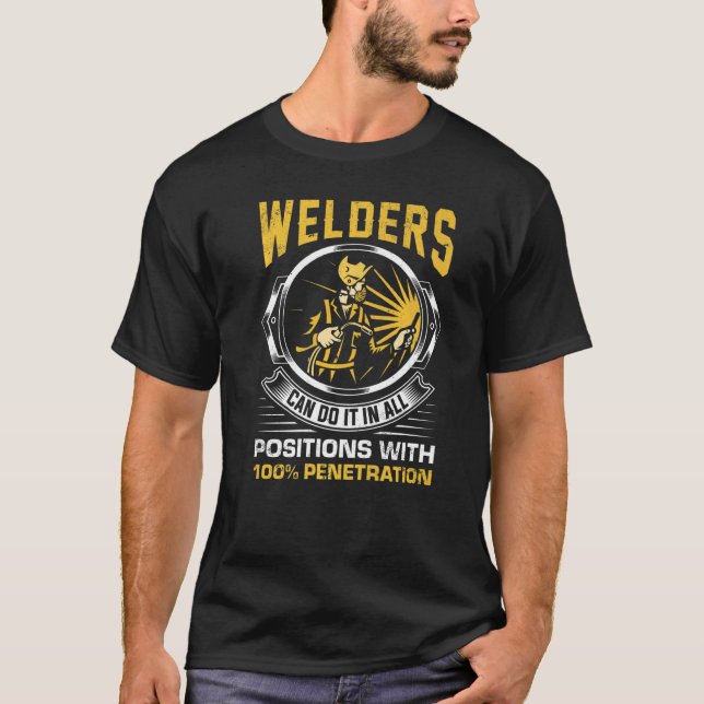 Camiseta Welders can do it in all Positions Metalsmith Fabr (Anverso)
