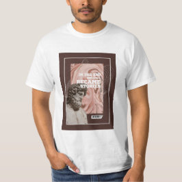 Camiseta We'll All Become Stories Typography T-shirt 