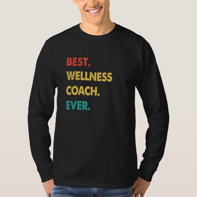 Camiseta Wellness Coach Retro Best Wellness Coach Ever (Anverso)