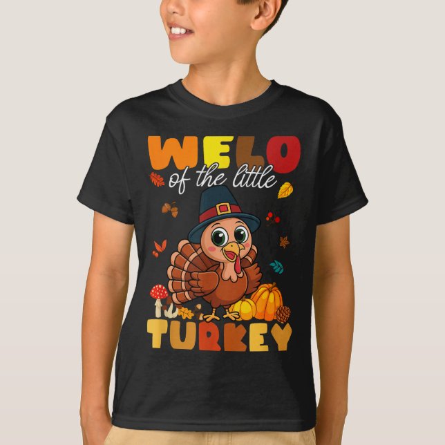 Camiseta Welo Of The Little Turkey Thanksgiving Baby Shower (Anverso)