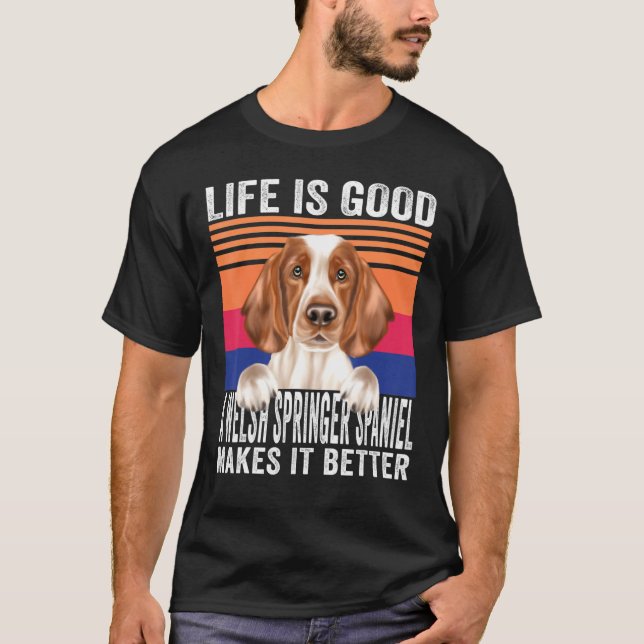 Camiseta Welsh Springer Spaniels Makes Your Life Good Vinta (Anverso)