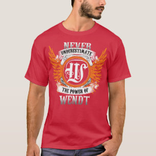 Camiseta Wendt Name Shirt Nunca Subestima El Poder De