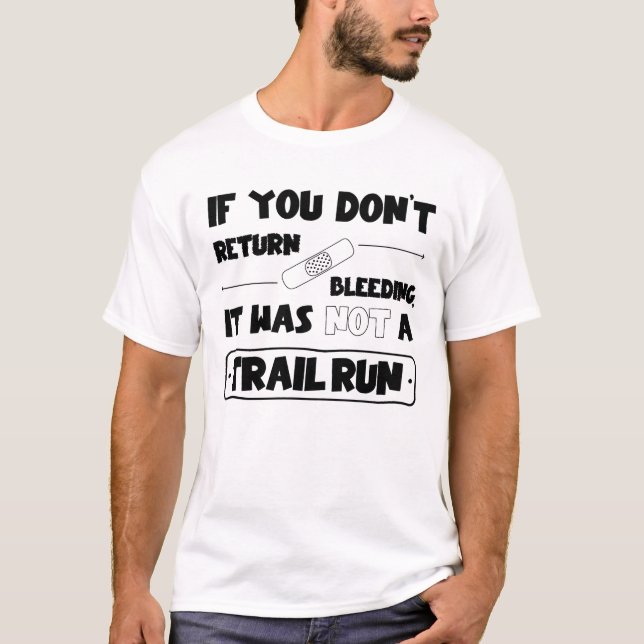 Camiseta Wenn du nicht blutend zurück kommst, Trail run (Anverso)