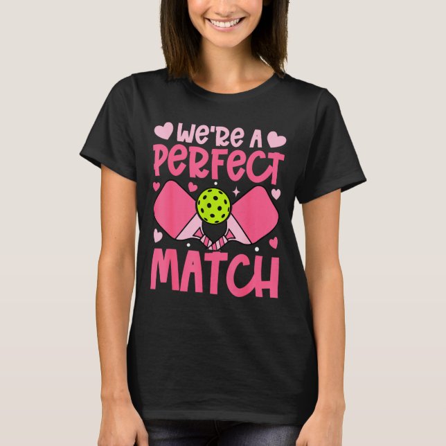 Camiseta We're A Match Ckleball Couple Paddle Hearts Valent (Anverso)