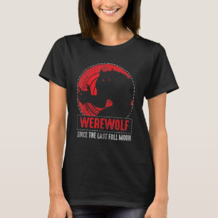 Camiseta Werewolf Desde La Última Luna Llena Para Los Fans 