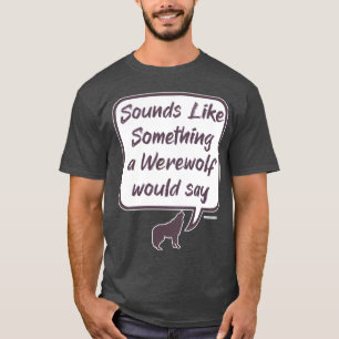 Camiseta Werewolf Funny Fiesta De Juego Acuse