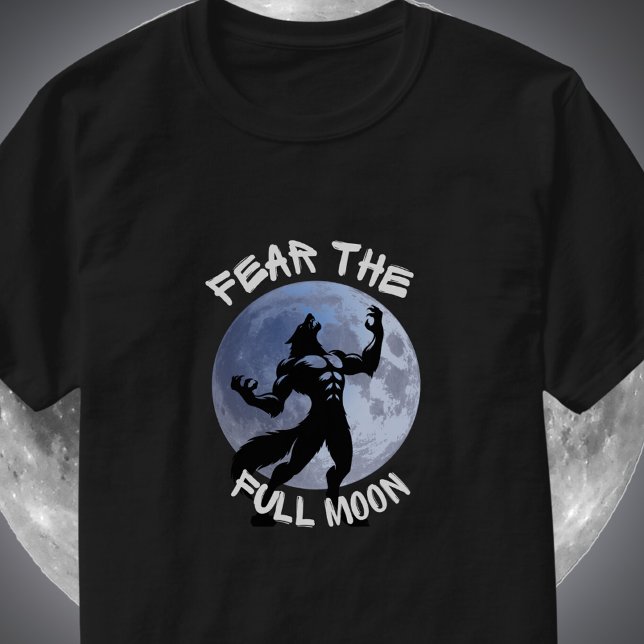 Camiseta Werewolf Howling - Teme a la luna llena (Subido por el creador)