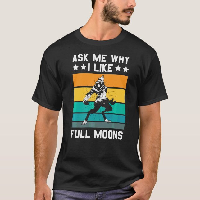 Camiseta Werewolf Me Gusta La Luna Llena (Anverso)