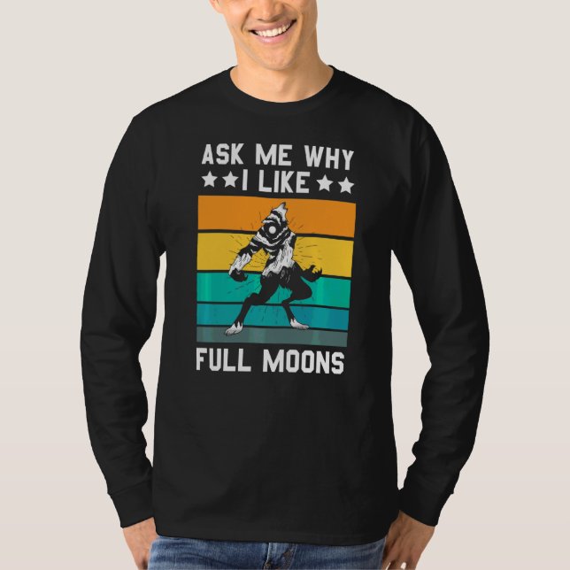 Camiseta Werewolf Me Gusta La Luna Llena (Anverso)