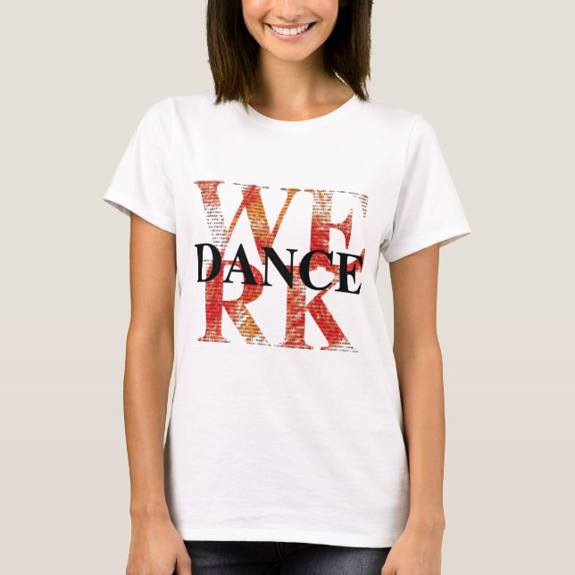 CAMISETA WERK DANCE (Anverso)