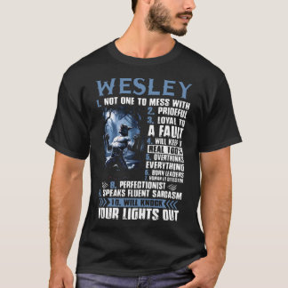 Camiseta wesley no uno a ensuciar con leal pridrful a un fa