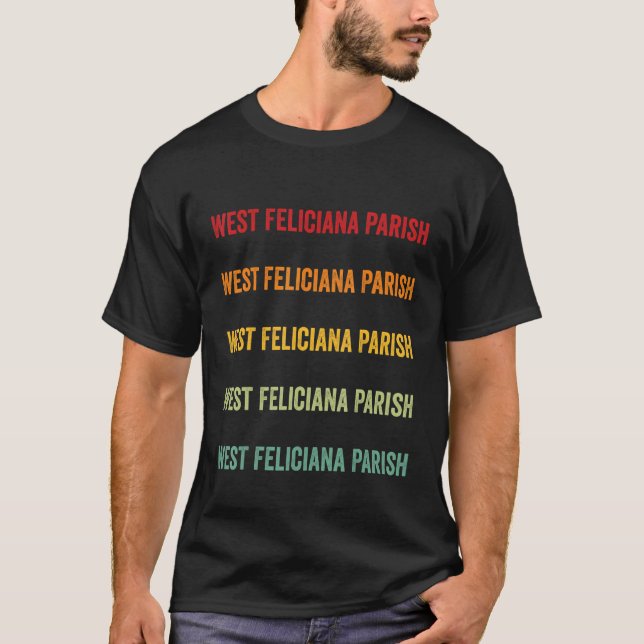 Camiseta West Feliciana Parish Condado de Louisiana Rainbow (Anverso)