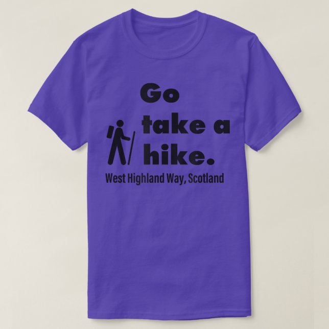 Camiseta West Highland Way Go Take A Hike  (Diseño del anverso)