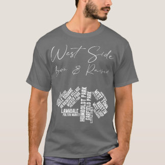 Camiseta West Side Chicago Born Raised TShirt