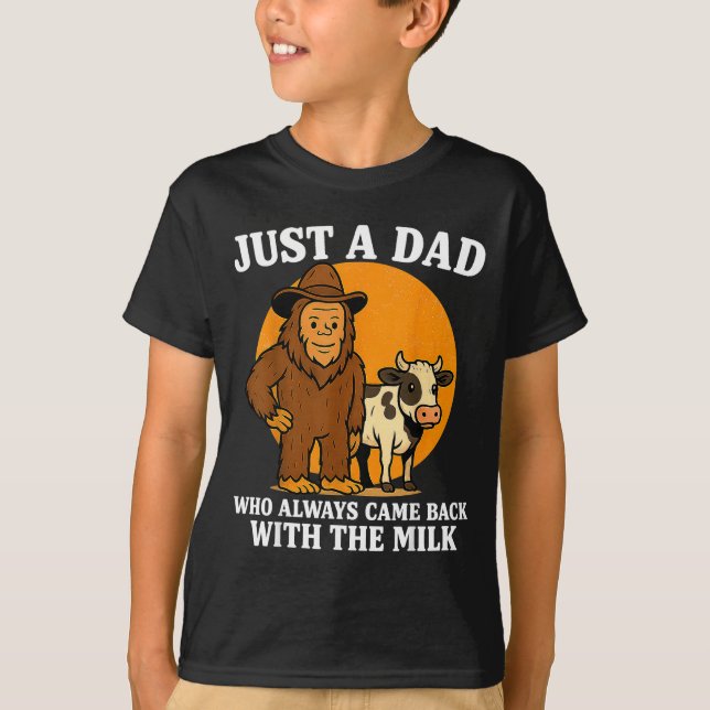 Camiseta Western Cowboy Bigfoot Just A Dad Who Came Back Wi (Anverso)