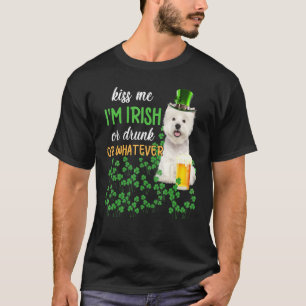Camiseta Westie Besa Que Soy Irlandés, Borracho O Lo Que Se