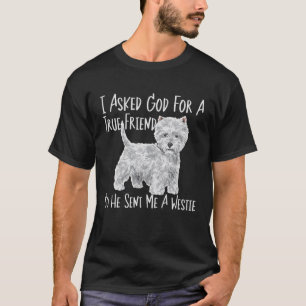 Camiseta Westie True Friend West Highland White Terrier