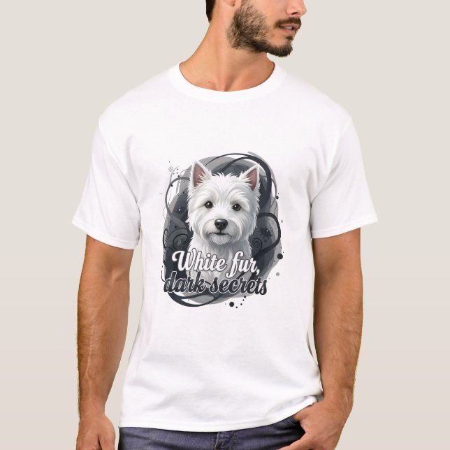 Camiseta Westie (White fur, dark secrets) (Anverso)