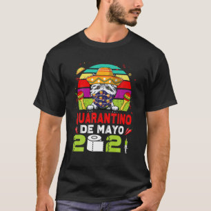 Camiseta Westig Dog Face Mask Quarantino Funny Cinco De May