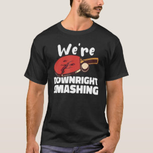 Camiseta Weu2019re Descendente Smashing Mesa Tennis Ping Po