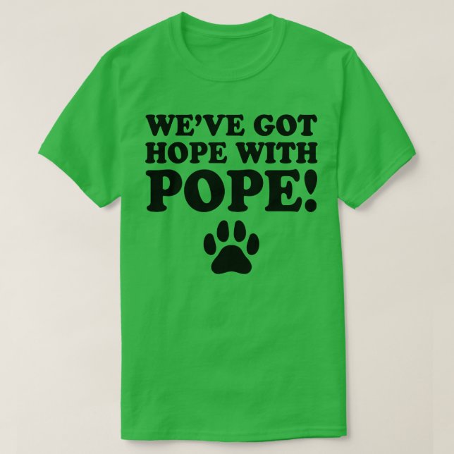 Camiseta WeveGotHope conPope TShirt 3 (Diseño del anverso)