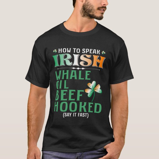 Camiseta Whale Oil Beef Hooked  How To Speak Irish St Paddy (Anverso)
