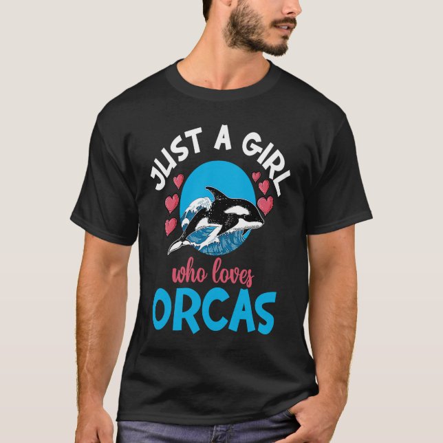Camiseta Whales Just A Girl Who Loves Orcas Orca Ocean (Anverso)
