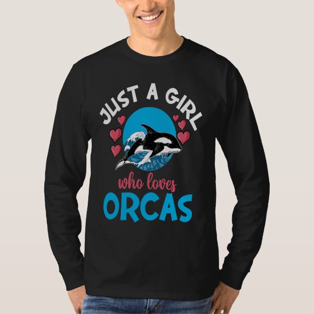 Camiseta Whales Just A Girl Who Loves Orcas Orca Ocean (Anverso)