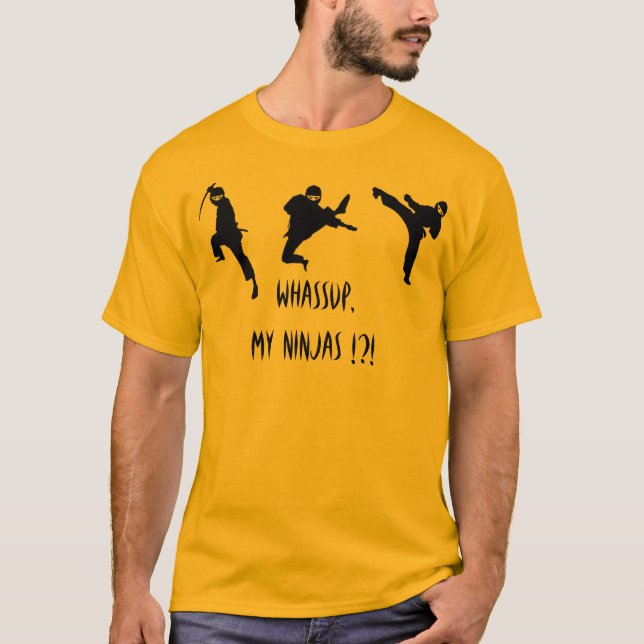 Camiseta ¡Whassup, mi Ninjas!?! (Anverso)