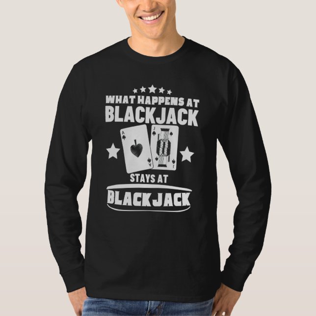 Camiseta What Happens At Blackjack Stays At Blackjack  5 (Anverso)