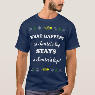Camiseta What Happens On Santas Lap Stays On Santas Lap T 