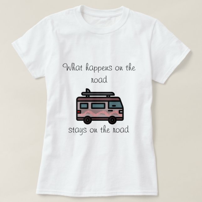 Camiseta What happens on the Road camper T-Shirt (Diseño del anverso)