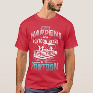 Camiseta What Happens onhe Pontoon Stays onhe Pontoon vinta
