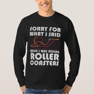 Camiseta what I said when riding rollercoasters rollercoast