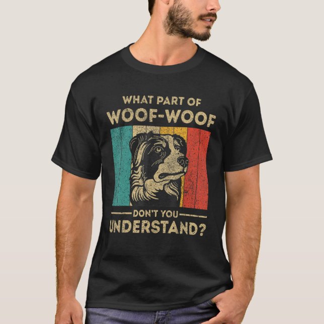 Camiseta What Part Of Dont You Understand  Australian Sheph (Anverso)