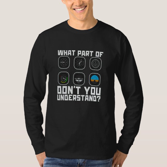 Camiseta What Part of Don't You Understand Flight Instructo (Anverso)