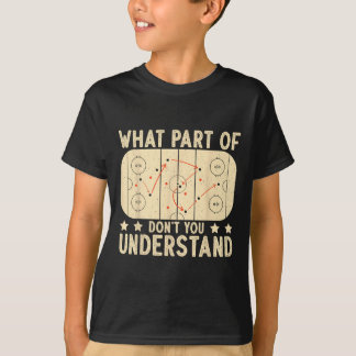 Camiseta What Part Of Hockey Don't You Understand Hockey Pl