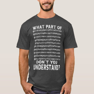 Camiseta What Part Of Music Don't You Understand Musician M