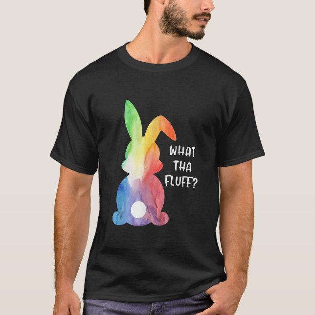 Camiseta What Tha Fluff Funny Tie Dye Easter Bunny Egg Hunt (Anverso)