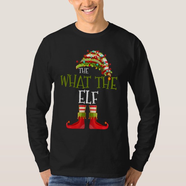 Camiseta What The Elf Group Matching Family Christmas  2 (Anverso)